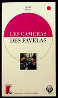 Les cameras des Favelas