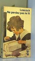 Ne perdez pas le fil / histoires humoristiques, histoires humoristiques