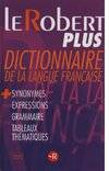 Le Robert Plus: Dictionnaire De La Langue Francaise (French Tex), dictionnaire de la langue française