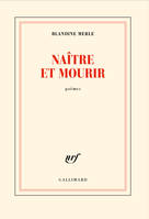 Naître et mourir