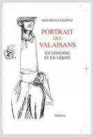 Portrait des Valaisans, En légende et en vérité. Dessins d'Albert Chavaz. Réimpression de l'édition 1998.