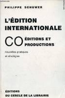 L'édition internationale - coéditions et coproductions, coéditions et coproductions