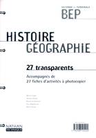 HISTOIRE GEOGRAPHIE 2E PRO/TBEP 27 TRANSPARENTS 2002