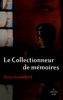 Le collectionneur de mémoires