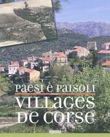 Paesi è paisoli - Villages de Corse, paesi è paisoli