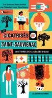 Les cicatrisés de Saint-Sauvignac, Histoires de Glissades d'eau