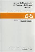 Leçons de linguistique ., I, 1942-1943, Série B, Leçons de linguistique de Gustave Guillaume, 1942-1943