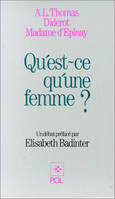 Qu'est-ce qu'une femme ?, Diderot, A. L. Thomas, Madame d'Épinay