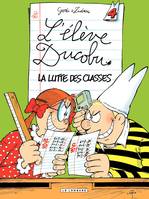 L'Elève Ducobu - Tome 4 - La Lutte des Classes