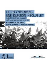 Filles+Sciences=Une Equation Insoluble?, Enquête sur les Classes Preparatoires...