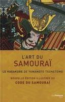 L'art du samourai, le hagakure de Yamamoto Tsunetomo