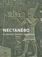 Nectanébo, La dernière dynastie égyptienne