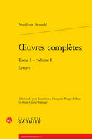 1, Oeuvres complètes, Lettres