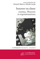 Innover en classe : cinéma, Histoire et représentations, cinéma, histoire et représentations