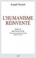 L'HUMANISME REINVENTE