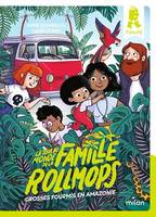 Le tour du monde de la famille Rollmops, Tome 01, Grosses fourmis en Amazonie