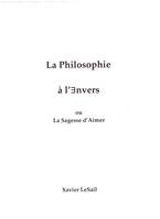 La Philosophie à l'Envers, ou La Sagesse d'aimer