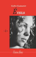 Eveils, EVEILS