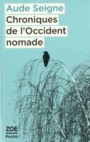 CHRONIQUES DE L'OCCIDENT NOMADE