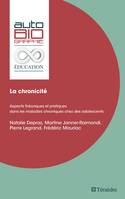 La chronicité, Aspects théoriques et pratiques dans les maladies chroniques chez des adolescents