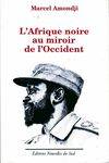 L'Afrique noire au miroir de l'Occident