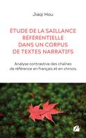Étude de la saillance référentielle dans un corpus de textes narratifs, Analyse contrastive des chaînes de référence en français et en chinois