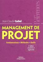 Management de projet, Fondamentaux - Méthodes - Outils