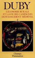 L'economie rurale et la vie des campagnes dans l'occident t2 evaltome 2, FRANCE, ANGLETERRE, EMPIRE IXE - XVE SIECLES ESSAI DE SYNTHESE ET PERSPECTIVES D