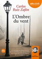 L'Ombre du vent, Livre audio 2 CD MP3 - 623 Mo + 579 Mo