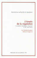 L'Année de la régulation n° 8, 2004-2005. Économie, Institutions, Pouvoirs, La mondialisation. Idées et espaces