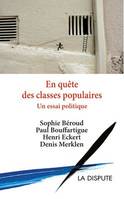 En quête des classes populaires , un essai politique