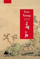 Gao Xiang et Huang Ding
, une collection particulière