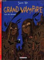 Grand vampire., 4, Grand Vampire T04, Quai des brunes