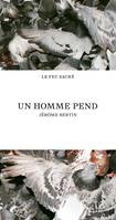 Un homme pend