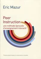 Peer instruction, Une méthode éprouvée d'enseignement interactif