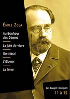 Les Rougon-Macquart, livres 11 à 15