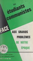 Les étudiants communistes face aux grands problèmes de notre époque, Session du Comité central du Parti communiste français, Ivry, 8-9-10 mai 1963