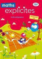 Maths Explicites CM2 - Guide pédagogique - Edition 2021