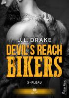 Fléau, Devil's reach bikers, T3