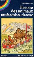 Histoire des animaux restés seuls sur la terre