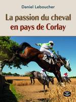 La passion du cheval en pays de Corlay