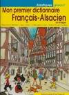 Mon premier dictionnaire français-alsacien en images