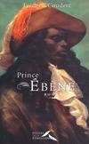 Prince Ebène, roman