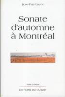 SONATE D'AUTOMNE A MONTREAL