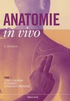 1, Anatomie in vivo, Etude et palpation des membres supérieurs et inférieurs