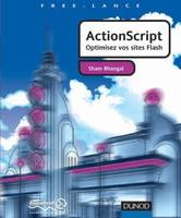 ActionScript - Optimisez vos sites Flash, optimiser vos sites Flash