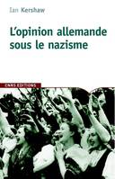 L'opinion allemande sous le nazisme : Bavi√®re 1933-1945, Bavière 1933-1945