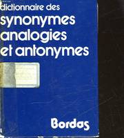 Dictionnaire des synonymes analogies et antonymes.