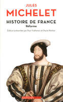 8, Histoire de France - tome 8 Réforme