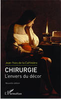 Chirurgie. L'envers du décor, Nouvelle édition